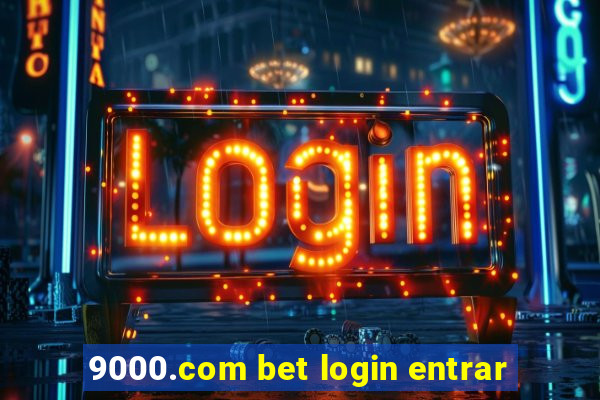 9000.com bet login entrar